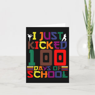 Martial Arts I Just Kicked 100 Days Of School Kara Card