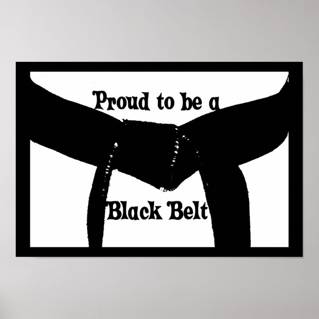 Martial Arts Proud to be a Black Belt Poster Print (Front)