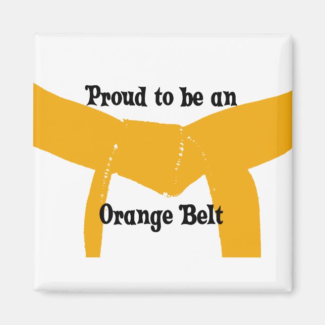 Martial Arts Proud to be an Orange Belt Magnet (Front)