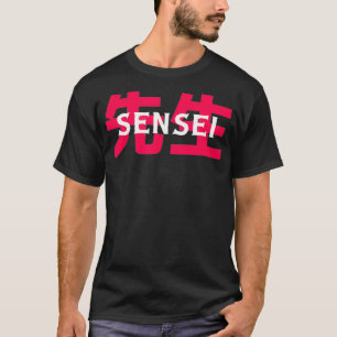 Martial Arts Teacher Gift Sensei  T-Shirt