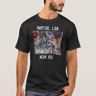 MARTIAL LAW T-Shirt