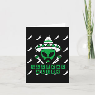 Martian Illegal Alien Mexican Area-51 Fun Hallowee Card