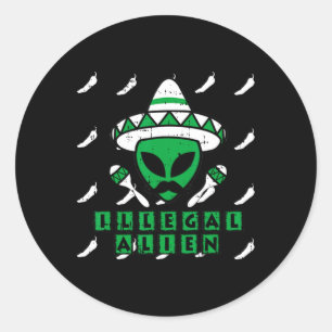 Martian Illegal Alien Mexican Area-51 Fun Hallowee Classic Round Sticker