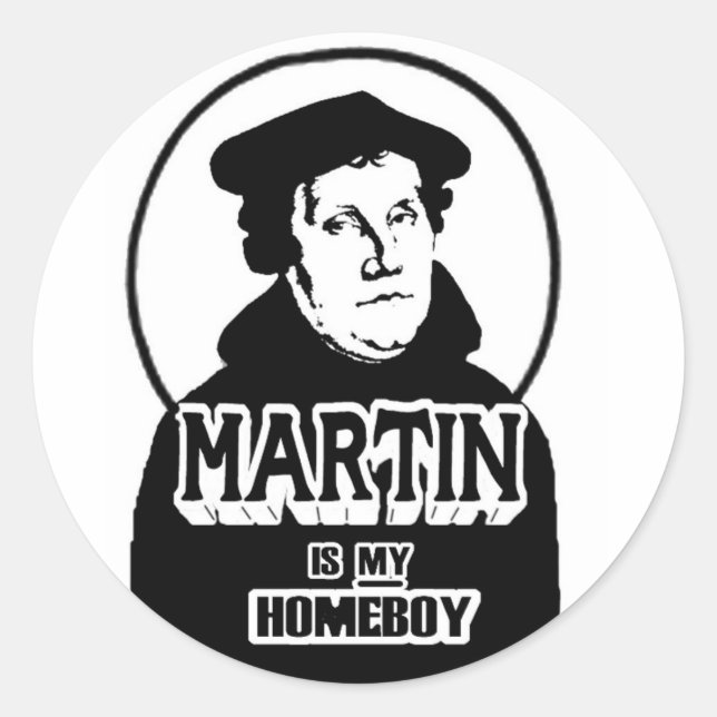 Martin is my Homeboy stickers (Front)