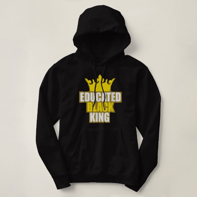 Martin Luther King Jr. Day Educated Black King Shi Hoodie (Design Front)