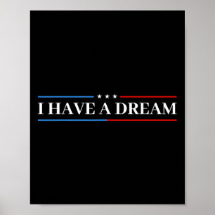 Martin Luther King Jr Day I Have A Dream Mlk Day Poster