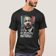 Martin Luther King Jr. "His Dream Still Matters" 