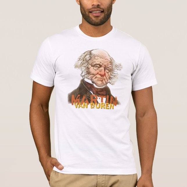 Martin Van Buren Tee (Front)