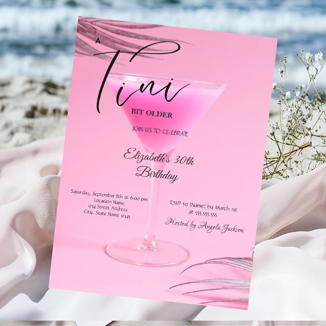 Martini A tini Bit Older  Pink 30th Birthday Invitation (Creator Uploaded)