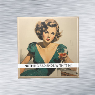 Martini Drinking Funny Retro 50s Saying Magnet