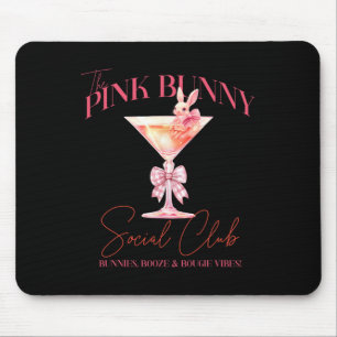Martini Easter Pink Bunny Tail Social Club Happy E Mouse Pad