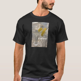 MARTINI PARTY! T-Shirt