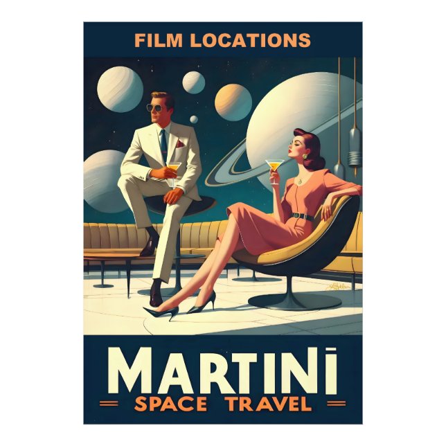 Martini Space Travel Posters Film Locations (Front)