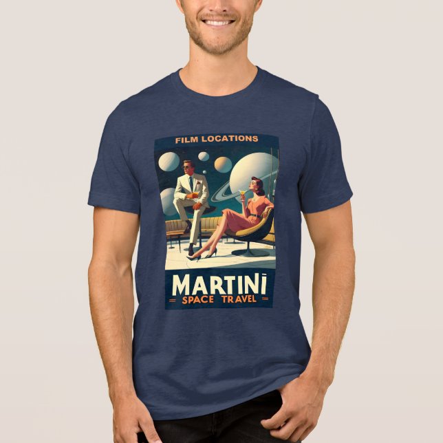 Martini Space Travel Posters Film Locations Tri-Blend Shirt (Front)