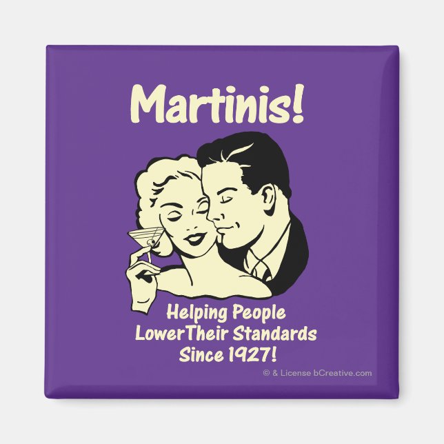 Martinis: Helping Lower Standards Magnet (Front)