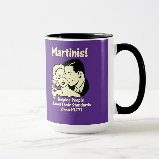 Martinis: Helping Lower Standards Mug (Right)