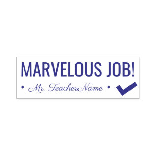 "MARVELOUS JOB!" + Teacher Name Rubber Stamp