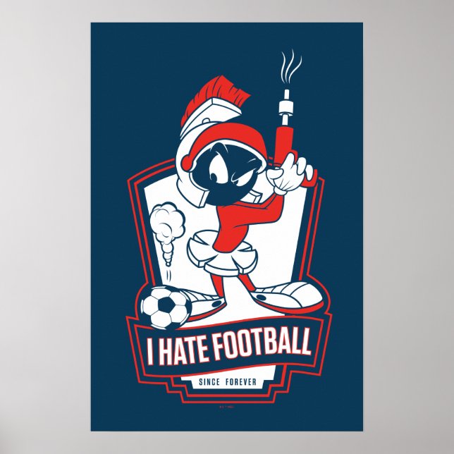 MARVIN THE MARTIAN™ "I Hate Football" Graphic Poster (Front)