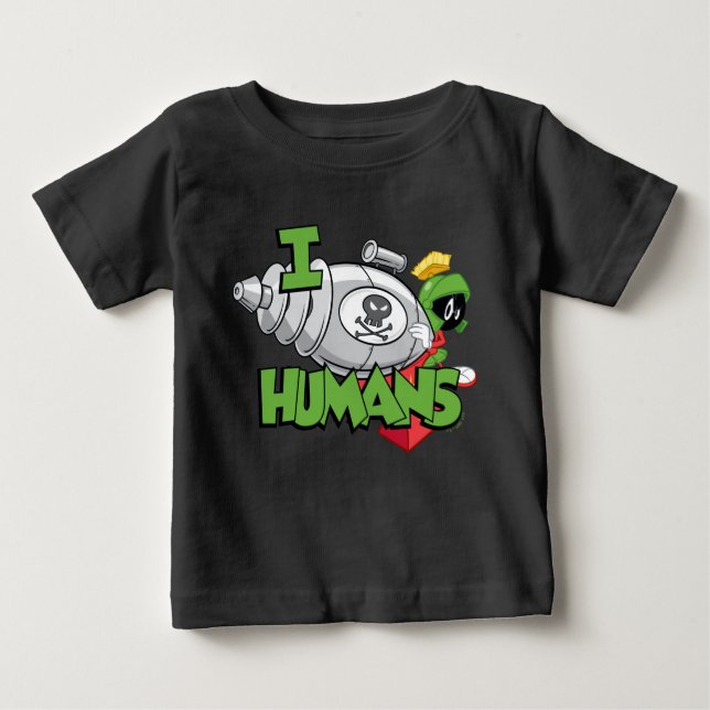 MARVIN THE MARTIAN™ I Laser Humans Baby T-Shirt (Front)