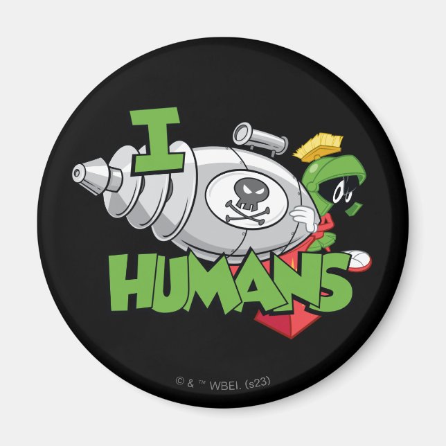 MARVIN THE MARTIAN™ I Laser Humans Magnet (Front)