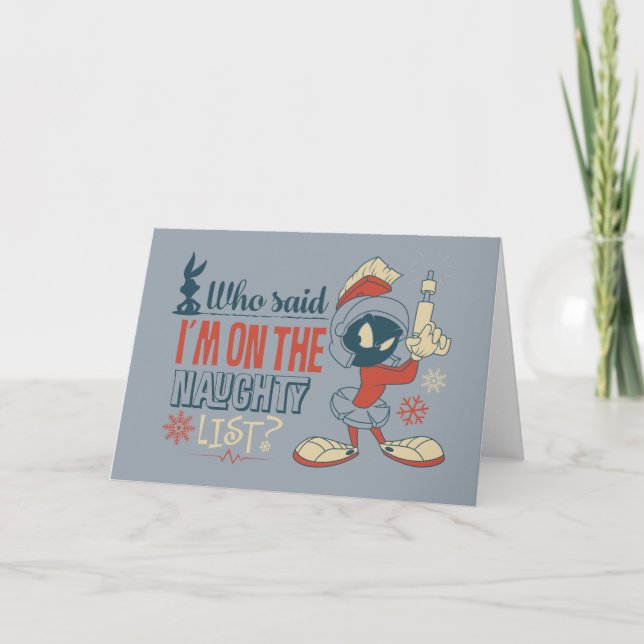 MARVIN THE MARTIAN™- I'm On The Naughty List? Holiday Card (Front)