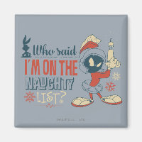 MARVIN THE MARTIAN™- I'm On The Naughty List?