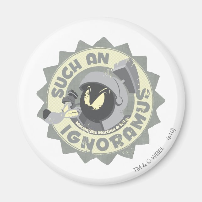 MARVIN THE MARTIAN™ Such An Ignoramus Magnet (Front)