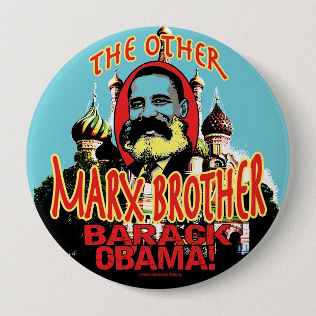 Marx Brother anti Obama Shirt 10 Cm Round Badge (Front)