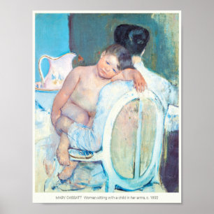 Mary Cassatt Woman sitting with child arms c1890 Poster