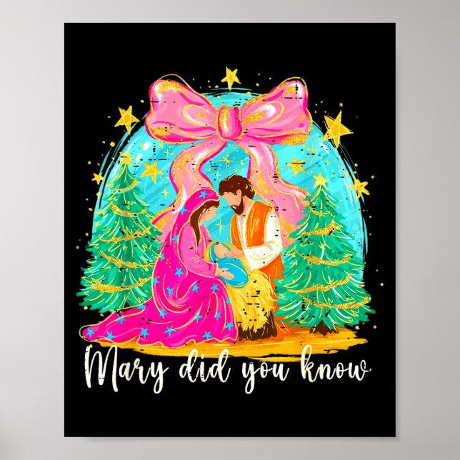 Mary Did You Know Christian Nativity Scene Christm Poster (Front)