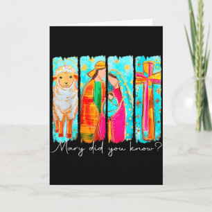 Mary Did You Know Nativity Art For Christmas Lover Card