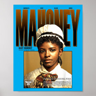 Mary Mahoney 1879 Black Nurse Heritage Pioneer Poster