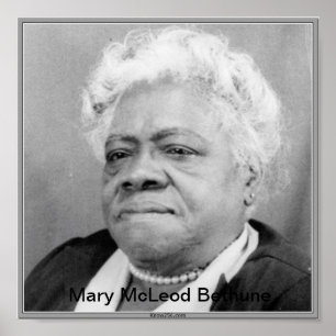 Mary McLeod Bethune Poster