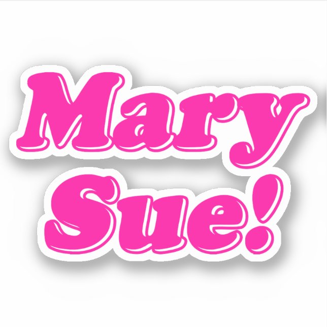 Mary Sue! (Front)