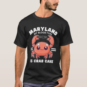 Maryland blood type T-Shirt