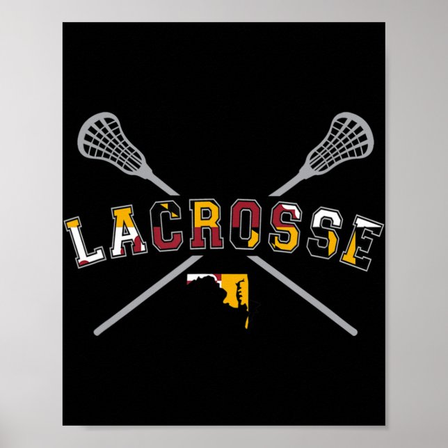 Maryland Flag Lacrosse Boys  Mens College LAX Stic Poster (Front)