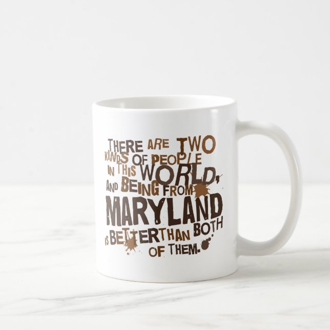 Maryland (Funny) Gift Coffee Mug (Right)