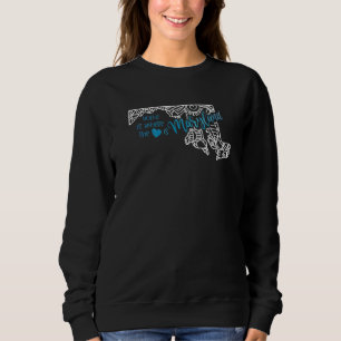 Maryland Home State Md Mandala Map Usa America Us Sweatshirt