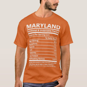 Maryland Name Maryland Nutritional and Undeniable  T-Shirt