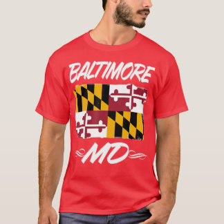 Maryland Pride Love Baltimore With Maryland Flag T-Shirt