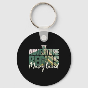 Maryland Souvenir Hiking The Adventure Begins Camp Key Ring