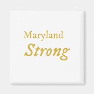 Maryland Strong Magnet