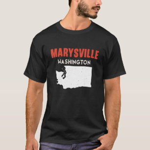 Marysville Washington USA State America Travel Was T-Shirt