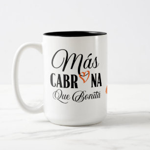 Mas Cabrona que bonita chingona Two-Tone Coffee Mug