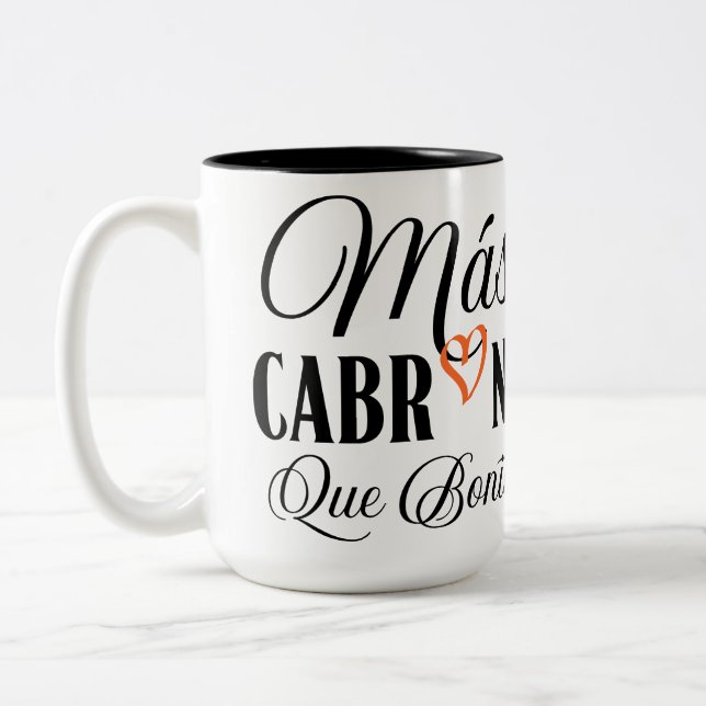 Mas Cabrona que Bonita Two-Tone Coffee Mug (Left)