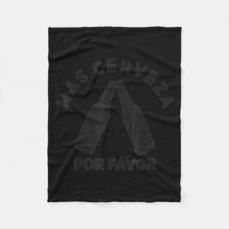 Mas cerveza por favour cinco de mayo father's day fleece blanket