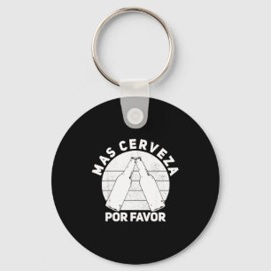 Mas cerveza por favour cinco de mayo father's day key ring