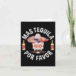 Mas Tequila Por Favour Shirt Men Women Cinco De Ma Card