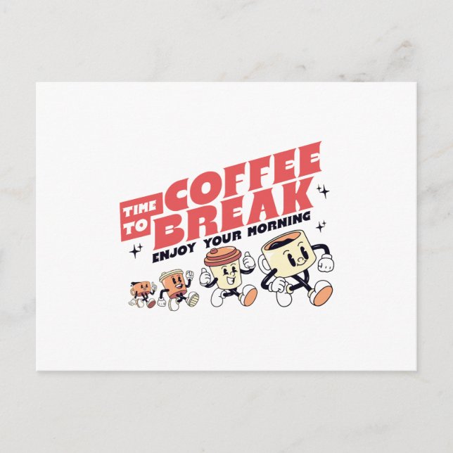 Mascot Coffee - Time To Coffee Break Postcard (Front)