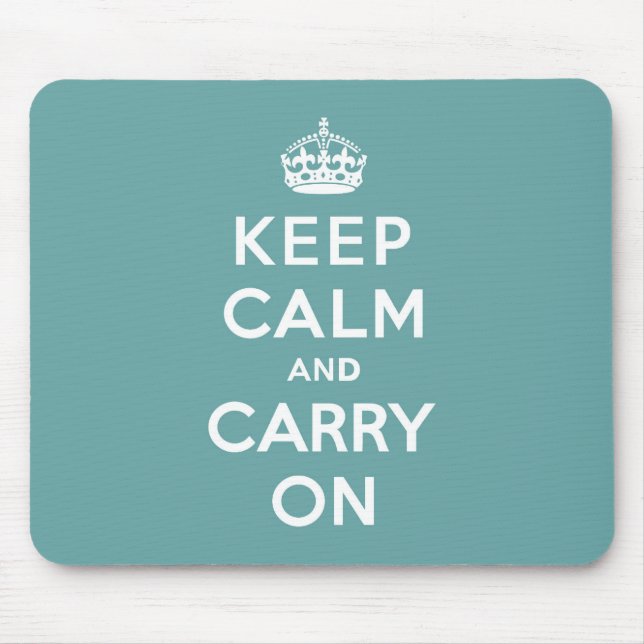 Masculine Teal Keep Calm and Carry On Mouse Pad (Front)